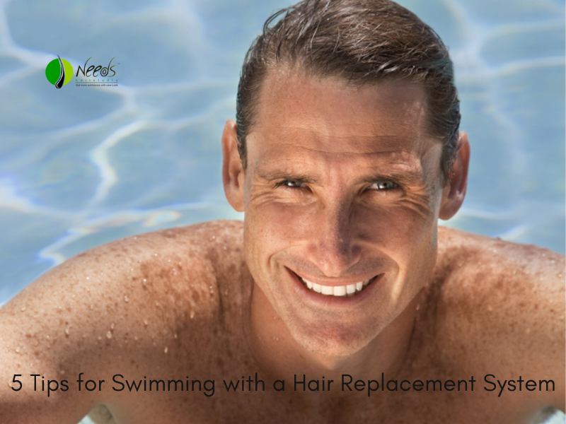 5 Tips for Swimming with a Hair Replacement System