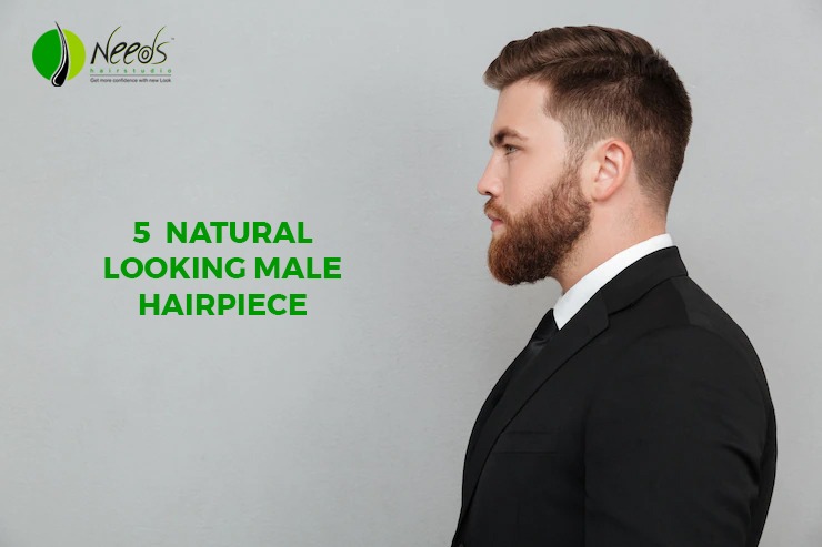 5 Natural-Looking Male Hairpiece