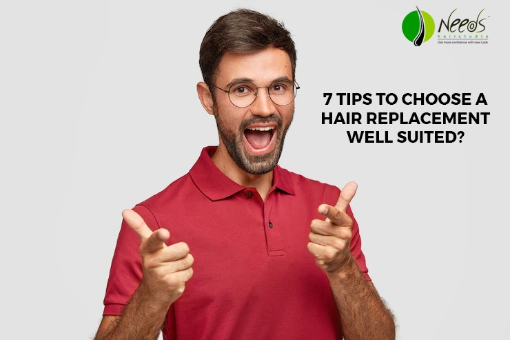 7 tips to choose a hair replacement well suited?